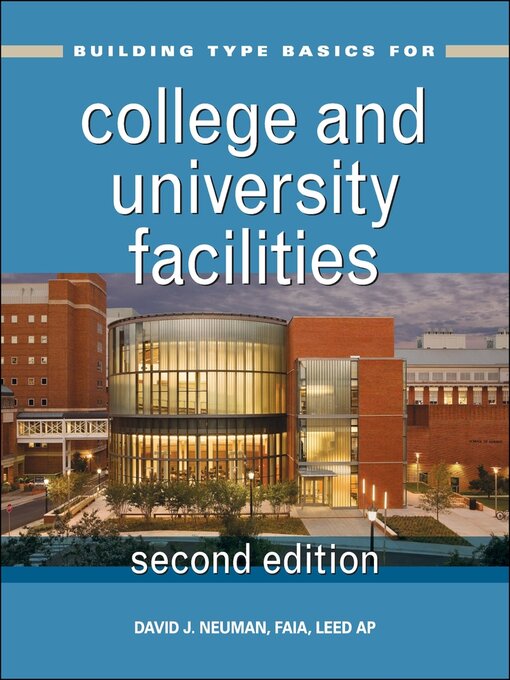 Title details for Building Type Basics for College and University Facilities by David J. Neuman - Available